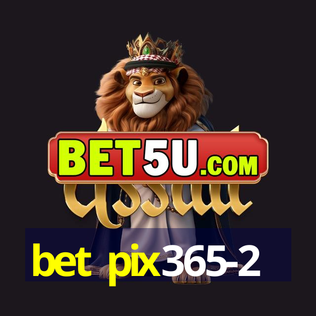 bet pix365